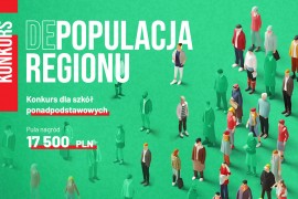 Konkurs - Depopulacja regionu - pula nagród 17 500 zł!!!