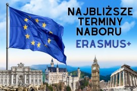 Najbliższe terminy naborów Erasmus+ 2024