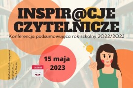 Sprawozdanie z konferencji INSPIR@CJE CZYTELNICZE 2023