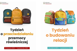 Tydzień Budowania Relacji oraz Tydzień Przeciwdziałania Przemocy Rówieśniczej.