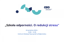„Szkoła odporności. O redukcji stresu”.