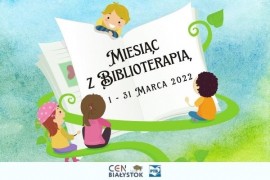 Marzec - miesiącem biblioterapii - podsumowanie