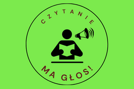 Zapraszamy do 6.edycji akcji "Czytanie ma głos!"