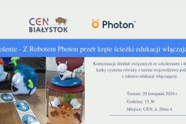 Zaproszenie na szkolenie "Z Robotem Photon przez kręte ścieżki edukacji włączającej"