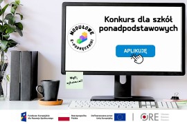 Konkursu „Wybór szkoły ponadpodstawowej do pilotażu wdrażania modułowych e-podręczników”
