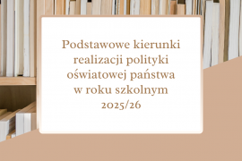 Podstawowe kierunki realizacji polityki oświatowej państwa w roku szkolnym 2025/2026