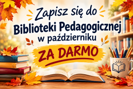 Październik z darmowym zapisem do biblioteki!