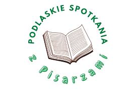 Podlaskie Spotkania z Pisarzami 2022